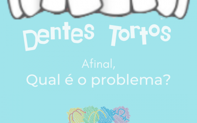 Você tem dentes tortos?