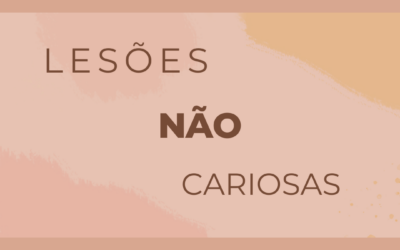 Tipos de lesões não cariosas